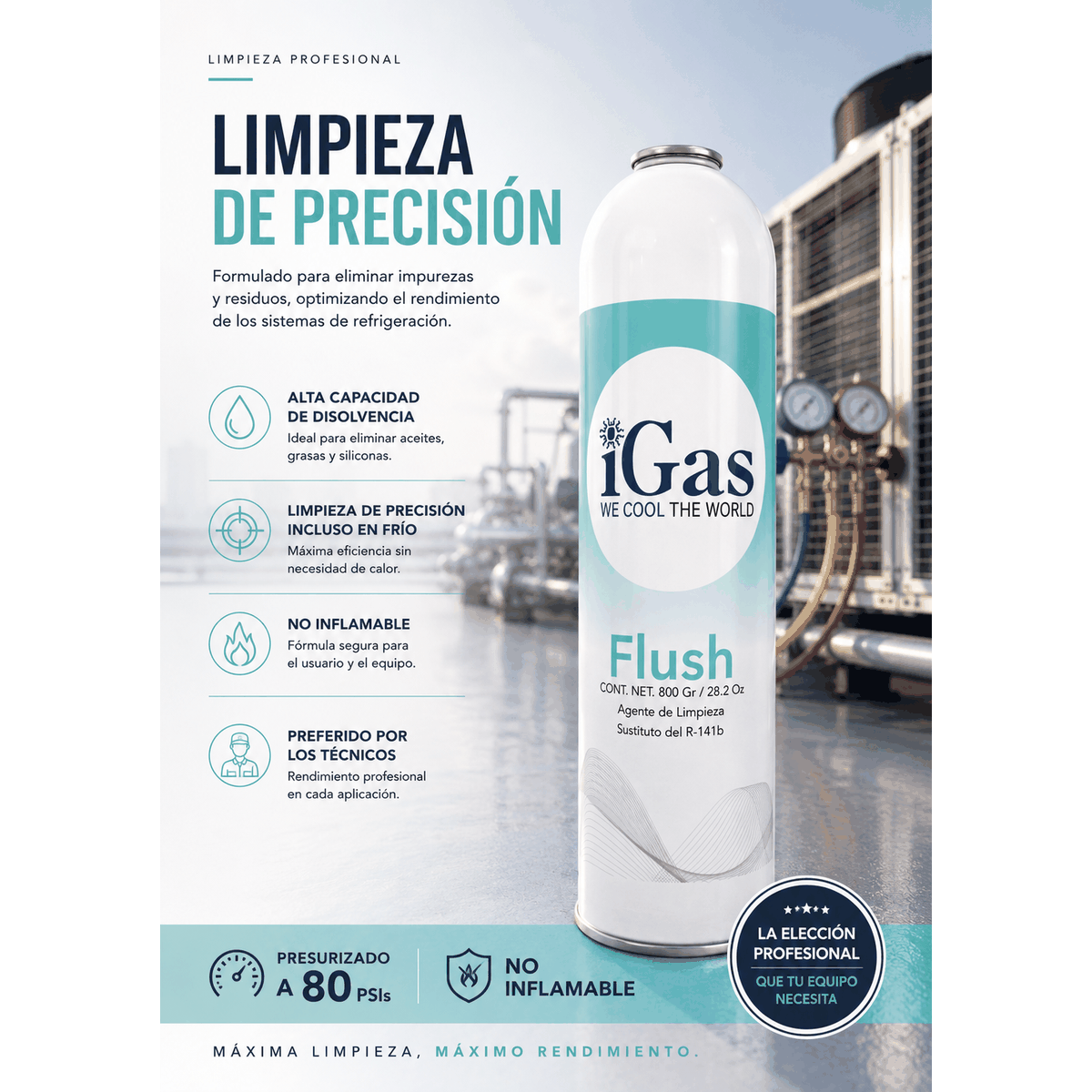 Agente de limpieza flush iGas 800 gr — limpieza de precisión para sistemas de refrigeración, no inflamable, sustituto R-141b, preferido por técnicos HVAC